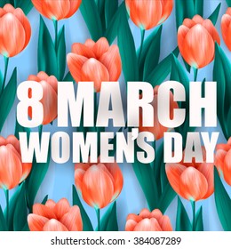 Tulip seamless pattern with lettering 8 March Women's Day Invitation Spring text with tulip flower. Vector illustration EPS10