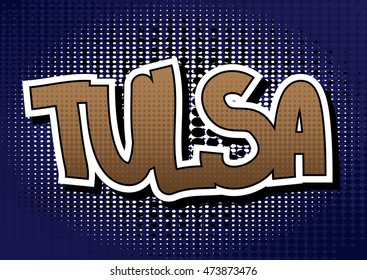 Tulsa - Comic book style word.