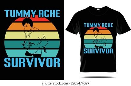 Tummy Ache Survivor Retro, Vintage, Sunset Typography, T-Shirt