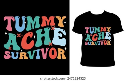 tummy ache survivor t shirt design