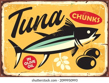 Tuna Fish Vector Graphic Illustration. Canned Tuna Chunks In Olive Oil Vintage Advertising Sign Board. Food Retro Poster.