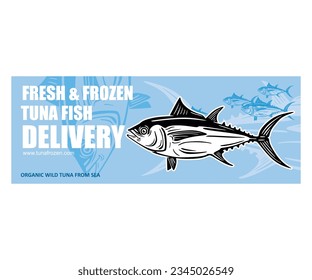 TUNA FROZEN FISH DELIVERY BANNER, silhouette of great tuna swimming vector illustrations. this image is perfect for fishing company banner or fishing vessel etc.