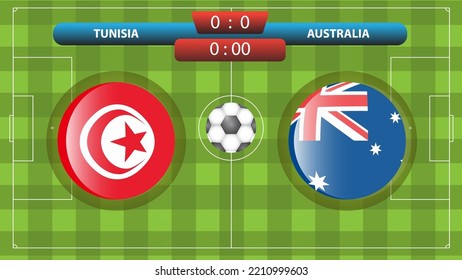 Tunisia and Australia scoreboard template for soccer competition. Vector illustration. Sport template.