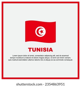 Tunisia Flag Background Design Template. Tunisia Independence Day Banner Social Media Post. Tunisia Banner