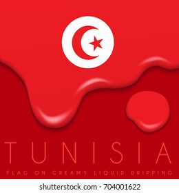 Tunisia Flag on Creamy Liquid Dripping : Vector illustration
