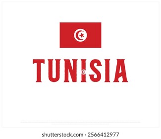TUNISIA flag Typography with flag on a white background, Vector design of TUNISIA flag typography, Flag of Tunisia, National Day Design, TUNISIA Day design