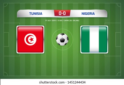 Tunisia vs Nigeria scoreboard broadcast template for sport soccer africa tournament 2019 round third place play-off and football championship in egypt vector illustration