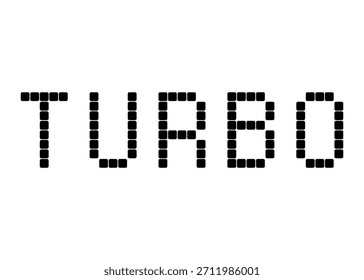 Turbo, pixel digital vector font
Vector font word on a white background