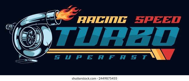 Turbo racing vintage flyer colorful with engine for sports car capable of developing superfast speed to defeat opponent vector illustration