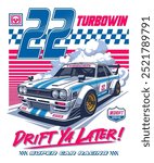 Turbowin Drift Ya Later Racing Car Design