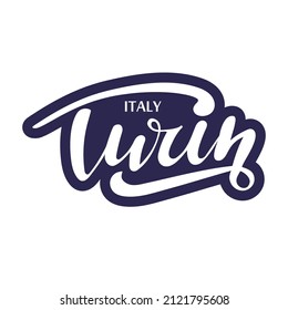 Turin Italian city digital hand lettering for the travel business, banner, sticker, brochure, card, celebration. Black letters on the dark blue and white background, vector illustration.