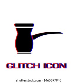 Turk coffee icon flat. Simple pictogram - Glitch effect. Vector illustration symbol