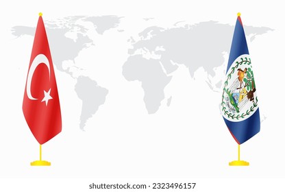 Turkey and Belize flags for official meeting against background of world map.