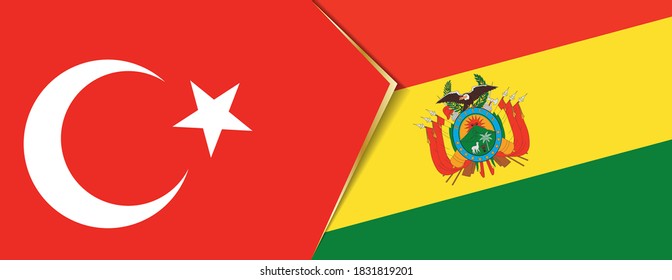 Turkey and Bolivia flags, two vector flags symbol of relationship or confrontation.