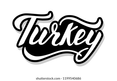 Turkey calligraphy template text for your design illustration concept. Handwritten lettering title vector words on white isolated 