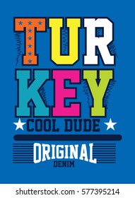 turkey cool dude,original denim,t-shirt print poster vector illustration