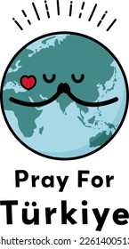 ¡Apoyo al terremoto en Turquía! Texto de "Reza por Türkiye" y rezar la tierra.