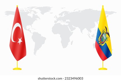 Turkey and Ecuador flags for official meeting against background of world map.