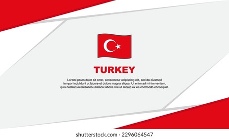 Turkey Flag Abstract Background Design Template. Turkey Independence Day Banner Cartoon Vector Illustration. Turkey