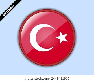 Turkey flag circle badge, vector design, oval Turkey emblem, rounded sign with reflection, patriotism and trade concept, logo with country flag