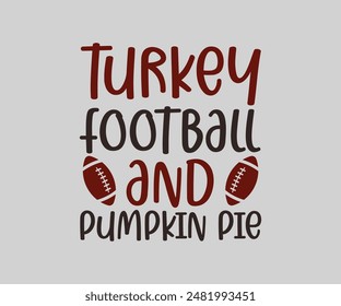 Pastel de calabaza y fútbol de pavo, diseño de camiseta de otoño. Diseño de Vector de hojas de otoño