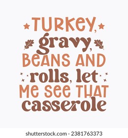 Turkey gravy beans,Fall tshirt,thanksgiving bundle hand lettered,autumn ,thanksgiving,hello pumpkin,pumpkin,fall tshirt, vector,thanksgiving shirt,eps files for cricut,Silhouette