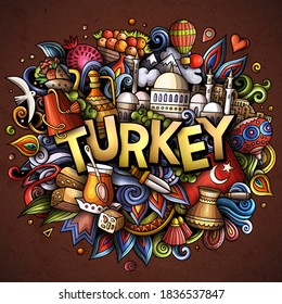 Turkey hand drawn cartoon doodles illustration. Funny travel design. Creative art vector background. Handwritten text with Turkish symbols, elements and objects. Colorful composition