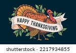 Turkey, Happy Thanksgiving. Retro greeting card with turkey, ribbon and text happy thanksgiving. Banner in engraving style for Happy Thanksgiving Day with traditional turkey. Vector Illustration