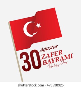 Turkey Independence day. Celebration of victory and the National Day in Turkey. 30 august zafer bayrami. Vector illustration