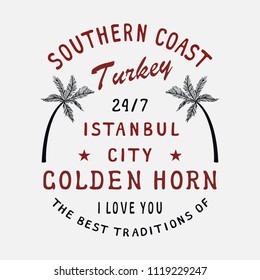 TURKEY ISTANBUL CITY badge. Handmade palms trees retro style. Design fashion apparel on light background. T shirt graphic vintage vector illustration label logo template. Badge with palm.