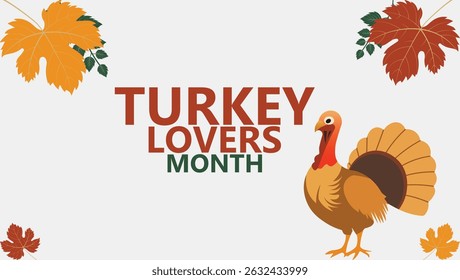 Turkey Lovers Unite Month background banner or poster design template. 
