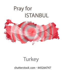 Turkey map in geometric polygonal style.Abstract,modern design background with text "Pray for ISTANBUL"