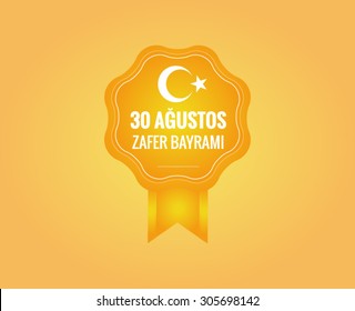 Turkey National Day Victory 30 August, vector (30 Agustos Zafer Bayrami)