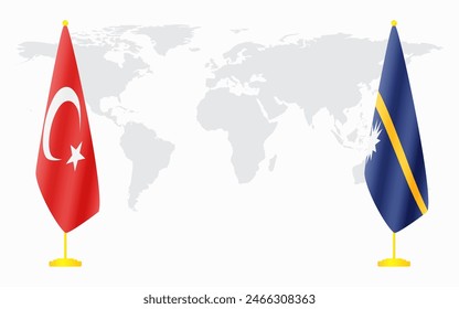 Turkey and Nauru flags for official meeting against background of world map.