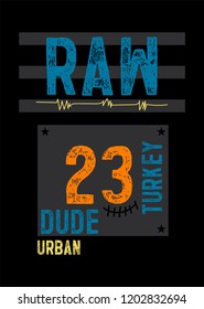 turkey raw dude,t-shirt design