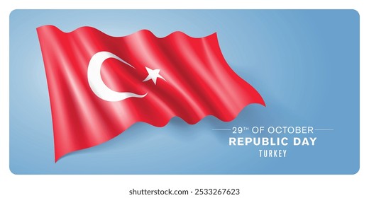 Anuncio de Vector del día de la república de Turquía, tarjeta de felicitación. Bandera ondulada turca en el diseño Horizontal patriótico de la fiesta del 29 de octubre con la bandera realista