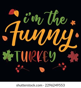 Turkey Thanksgiving day typography tshirt design 