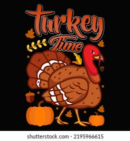 Turkey time Thanksgiving Day t-shirt design vector.