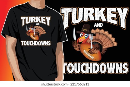 Turkey and Touchdowns Thanksgiving Shirt Design