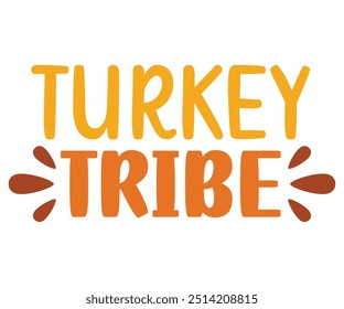 Türkei Stamm SVG, Thanksgiving Tote Bag, Happy Thanksgiving, Happy Turkey Day, Essen Getränk, Passende Familie, Kleiner Mann
