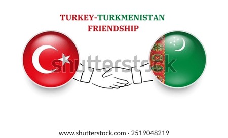 turkey and turkmenistan flags in circle with shake hand. turkey And turkmenistan friendship. turkey And turkmenistan flags, isolated on white background. Vector illustrator 