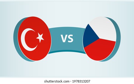Turkey versus Czech Republic, team sports competition concept. Round flag of countries.
