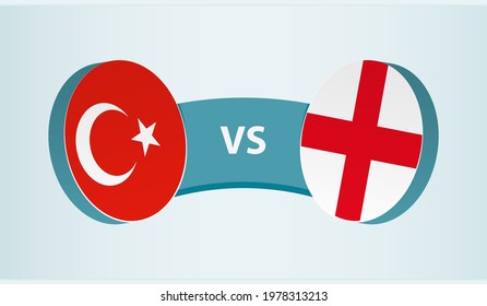 Turkey versus England, team sports competition concept. Round flag of countries.