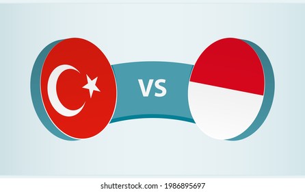 Turkey versus Indonesia, team sports competition concept. Round flag of countries.