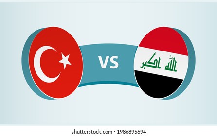 Turkey versus Iraq, team sports competition concept. Round flag of countries.
