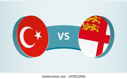 Turkey versus Sark, team sports competition concept. Round flag of countries.