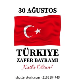 Turkey Victory Day lettering typography poster in Turkish. National holiday on August 30. Vector template for banner, flyer, greeting card, etc.