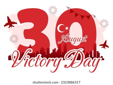 Turkey Victory Day Vector Illustration on 30 august with Zafer Bayrami Celebration in Flat Cartoon Hand Drawn Background Templates