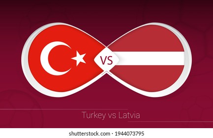 Turkey vs Latvia in Football Competition, Group G. Versus icon on Football background. Vector illustration.