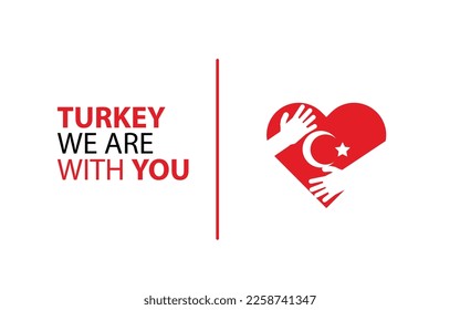 Turkey we are with you. disaster in turkey. condolence vector design poster and background
